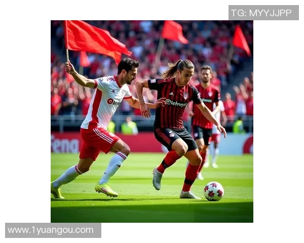 弗赖堡与比拉菲的精彩对决揭示了足球战术的魅力与球队实力的较量